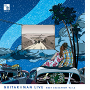 Guitar☆Man Live BEST SELLECTION Vol.3